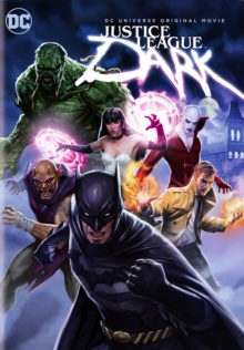 Justice League Dark (2017) de Jay Oliva - Affiche