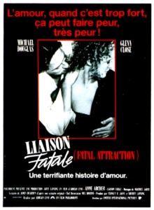 Liaison fatale (1987) de Adrian Lyne - Affiche