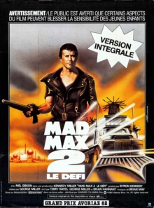Mad Max 2 : Le Défi (1981) de George Miller - Affiche