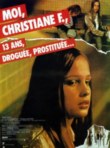 Moi Christiane F., 13 ans, droguée, prostituée (1981) de Uli Edel - Affiche