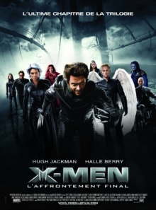 X-Men : L'affrontement final (2006) de Brett Ratner - Affiche